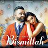 Bismillah - Amrit Maan